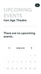 Mobile Screenshot of iron-age-theatre.ticketleap.com