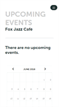 Mobile Screenshot of fox-jazz-cafe.ticketleap.com