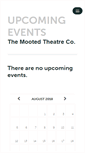 Mobile Screenshot of mootedtheatre.ticketleap.com